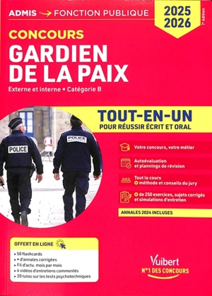 Gardien de la paix : externe et interne, catégorie B, tout-en-un : concours 2025-2026 - François Lavedan