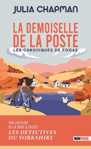 Les chroniques de Fogas. La demoiselle de la poste - Julia Chapman