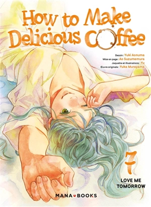 How to make delicious coffee. Vol. 7 - Yuka Murayama