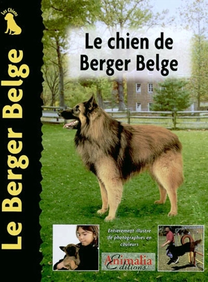 Le chien de berger belge - Robert Pollet