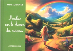 Maélise sur le chemin des victoires - Marie Schoepfer