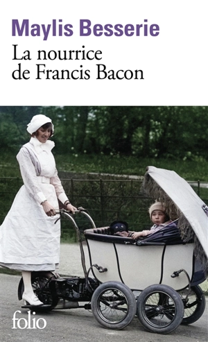 La nourrice de Francis Bacon - Maylis Besserie