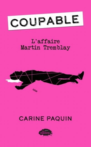 L'affaire Martin Tremblay 3 - Carine Paquin