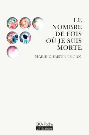 Le nombre de fois où je suis morte - Marie-Christine Buffat