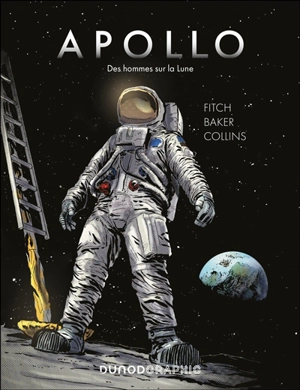 Apollo : des hommes sur la Lune - Matt Fitch