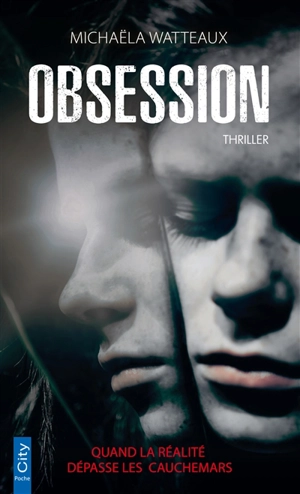 Obsession : thriller - Michaëla Watteaux