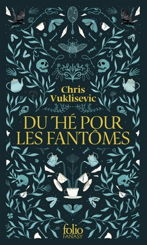 Du thé pour les fantômes - Chris Vuklisevic