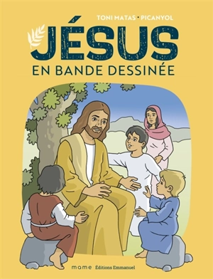 Jésus en bande dessinée - Toni Matas