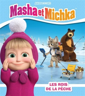 Masha et Michka. Les rois de la pêche - Animaccord