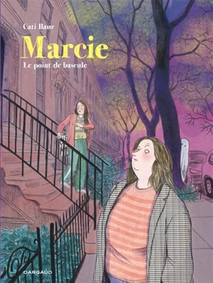 Marcie : le point de bascule - Cati Baur