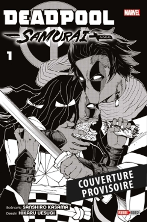 Deadpool Samurai : l'intégrale - Sanshiro Kasama