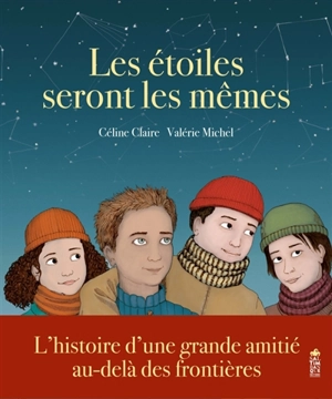 Les étoiles seront les mêmes - Céline Claire