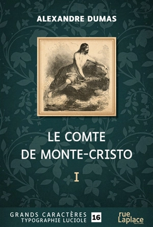 Le comte de Monte-Cristo : première partie - Alexandre Dumas