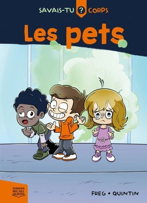 Les pets 1 - Michel Quintin