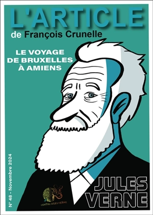 L'article, n° 48. Jules Verne : voyage de Bruxelles à Amiens - François Crunelle