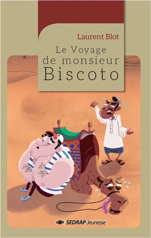 Le voyage de monsieur Biscoto - Laurent Blot