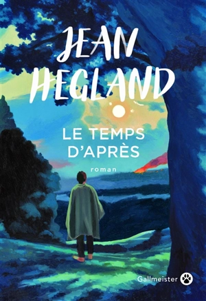 Le temps d'après - Jean Hegland