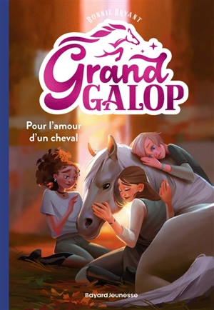 Grand Galop. Vol. 2. Pour l'amour d'un cheval - Bonnie Bryant