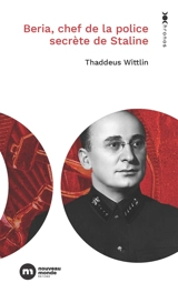 Beria, chef de la police secrète de Staline - Tadeusz Wittlin