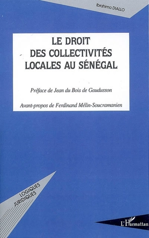 Le droit des collectivités locales au Sénégal - Ibrahima Diallo