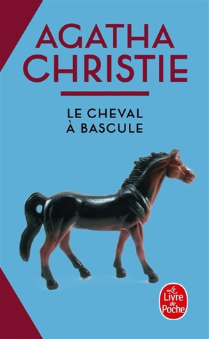 Le cheval à bascule - Agatha Christie