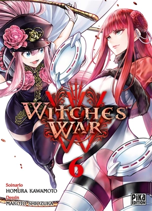 Witches' war. Vol. 6 - Homura Kawamoto