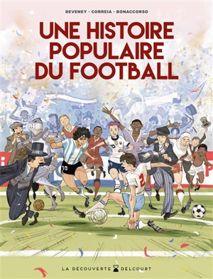 Une histoire populaire du football - Mickaël Correia