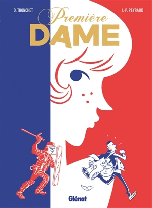 Première dame - Didier Tronchet