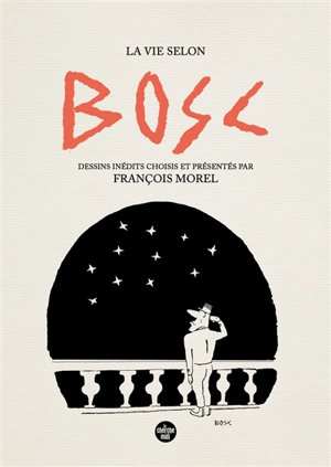 La vie selon Bosc - Bosc