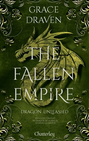 The fallen Empire. Vol. 2. Dragon unleashed - Grace Draven