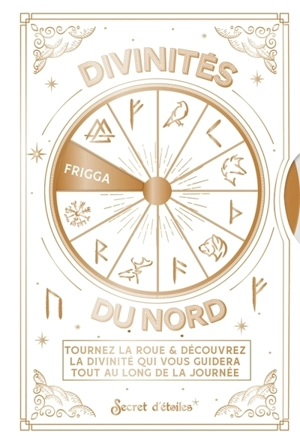 Divinités du Nord : tournez la roue & découvrez la divinité qui vous guidera tout au long de la journée - Sentulia