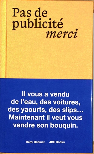 Pas de publicité, merci - Rémi Babinet