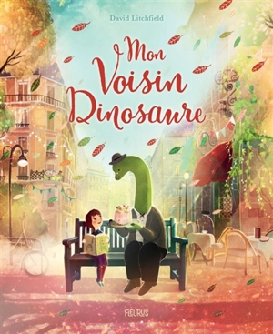 Mon voisin dinosaure - David Litchfield