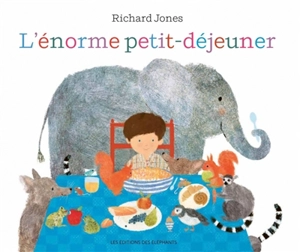 L'énorme petit-déjeuner - Richard Jones