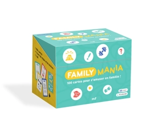 Familymania : 100 cartes pour s'amuser en famille ! - Aurore Meyer