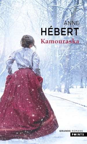 Kamouraska - Anne Hébert