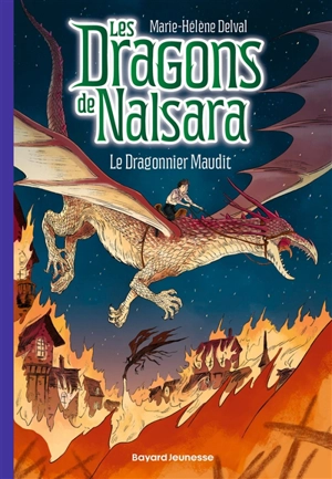 Les dragons de Nalsara. Vol. 16. Le dragonnier maudit - Marie-Hélène Delval