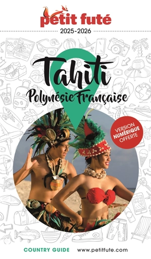 Tahiti, Polynésie française : 2025-2026 - Dominique Auzias