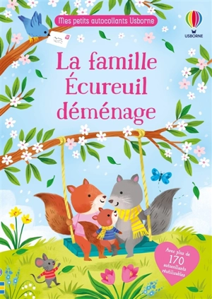 La famille Ecureuil déménage : Mes petits autocollants Usborne : dès 3 ans - Holly Bathie