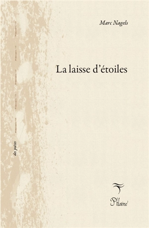 La laisse d'étoiles - Marc Nagels