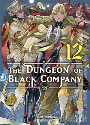 The dungeon of Black company. Vol. 12 - Youhei Yasumura