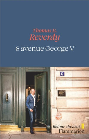 6 avenue Georges V - Thomas B. Reverdy