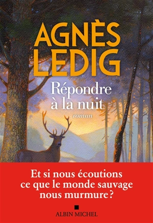 Répondre à la nuit - Agnès Ledig