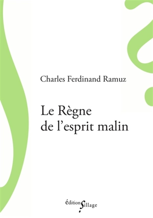 Le règne de l'esprit malin - Charles-Ferdinand Ramuz