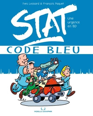 Stat, une urgence en BD : Code Bleu - François Paquet