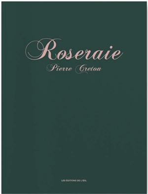 Roseraie - Pierre Creton