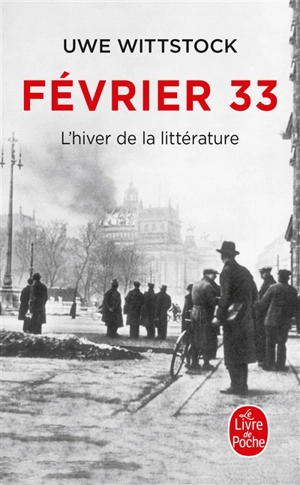 Février 33 : l'hiver de la littérature - Uwe Wittstock