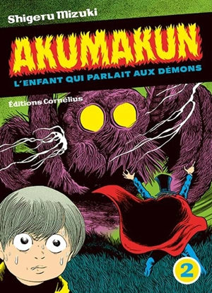 Akumakun : l'enfant qui parlait aux démons. Vol. 2 - Shigeru Mizuki