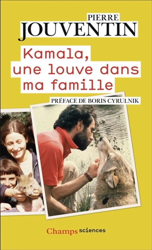 Kamala, une louve dans ma famille - Pierre Jouventin