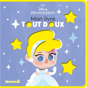 Disney princesses : mon livre tout doux - Walt Disney company